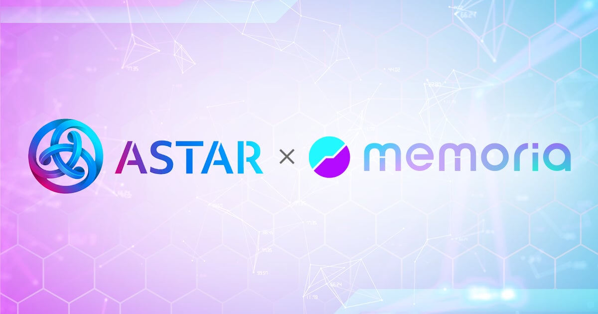 国内NFT電子市場運営のメモリア、Astar Networkと提携