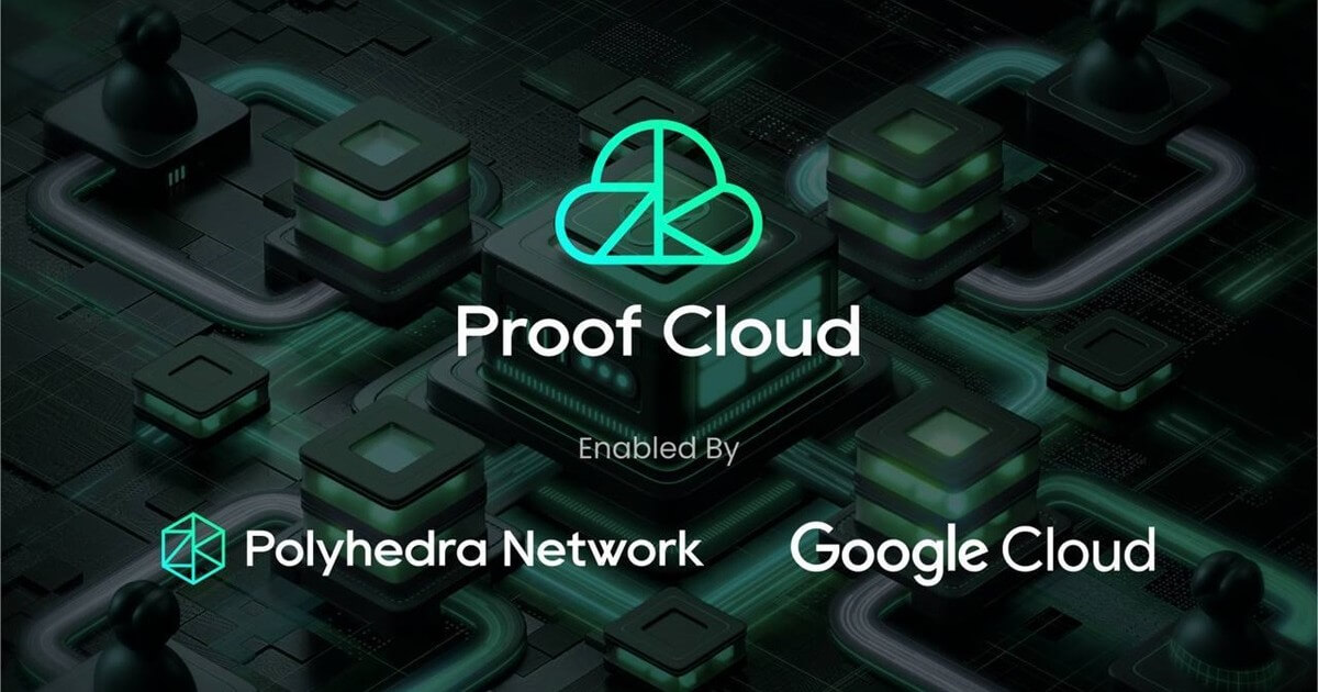 Polyhedra Networkがグーグル・クラウドと提携　ZKアズ・ア・サービス「Proof Cloud」を発表